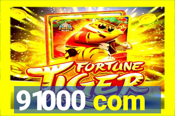 91000 com